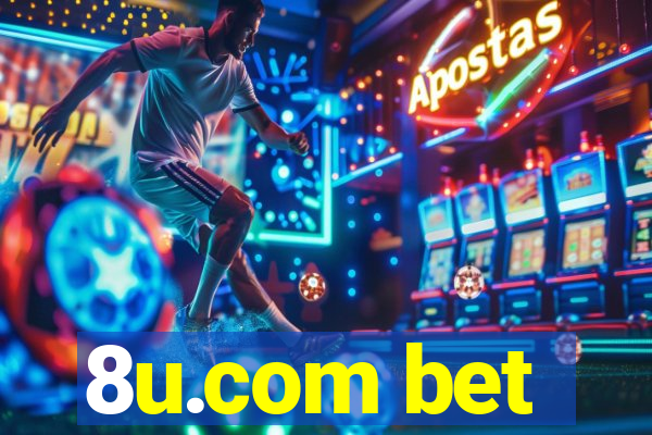 8u.com bet